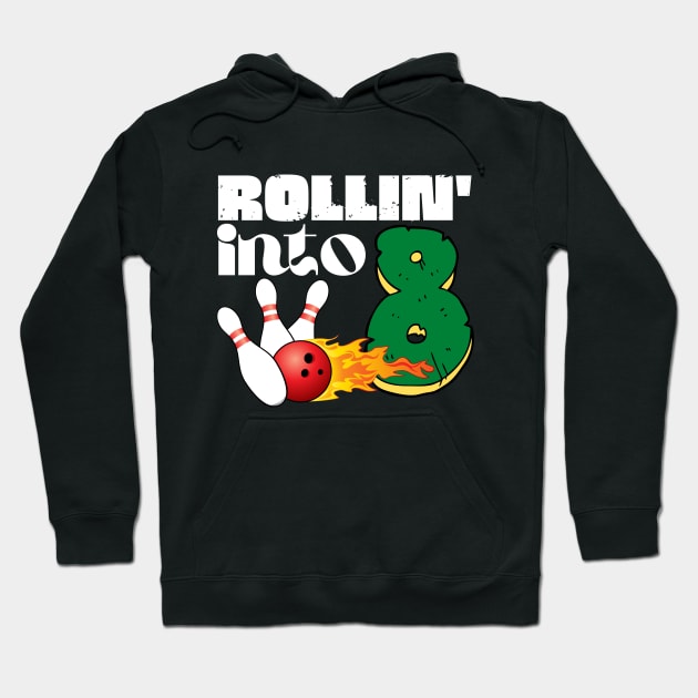 Rolling into 8 Eighth Birthday Bowling Gift Hoodie by Teewyld